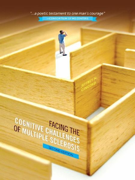 Facing the Cognitive Challenges of Multiple Sclerosis (eBook, ePUB) Facing the Cognitive Challenges of Multiple Sclerosis (eBook, ePUB)
