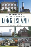 Landmarks & Historic Sites of Long Island (eBook, ePUB)