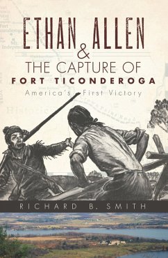 Cover Ethan Allen & the Capture of Fort Ticonderoga (eBook, ePUB)