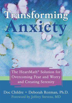 Transforming Anxiety (eBook, ePUB) - Childre, Doc