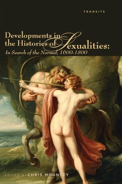 Cover Developments in the Histories of Sexualities (eBook, ePUB)