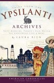 Tales from the Ypsilanti Archives (eBook, ePUB)