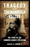 Tragedy in the Shenandoah Valley (eBook, ePUB)