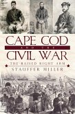 Cape Cod and the Civil War (eBook, ePUB)