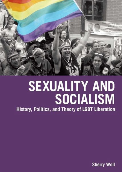 Sexuality and Socialism (eBook, ePUB) Sexuality and Socialism (eBook, ePUB)