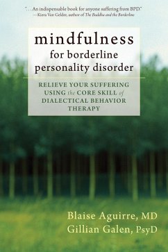 Mindfulness for Borderline Personality Disorder (eBook, PDF) - Aguirre, Blaise; Galen, Gillian