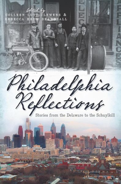 Philadelphia Reflections (eBook, ePUB)