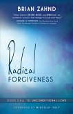 Radical Forgiveness (eBook, ePUB)