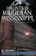 Haunted Meridian, Mississippi (eBook,... - Bild 1