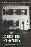 Scribner House of New Albany: A Bicentennial Commemoration (eBook, ePUB)