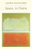 Space, In Chains (eBook, ePUB) Space, In Chains (eBook, ePUB)