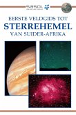 Sasol Eerste Veldgids tot Sterrehemel van Suider-Afrika (eBook, ePUB)