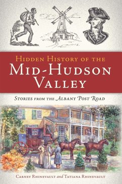 Cover Hidden History of the Mid-Hudson Valley (eBook, ePUB)