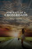 Portrait of a Crossroads (eBook, ePUB)