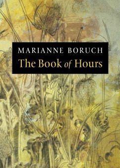 The Book of Hours (eBook, ePUB) - Boruch, Marianne