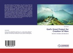 God's Great Project for Creation of Man