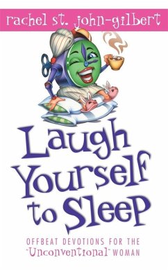 Laugh Yourself to Sleep (eBook, ePUB) - John-Gilbert, Rachel St.