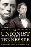 A Unionist in East Tennessee (eBook, ePUB)