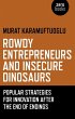 Rowdy Entrepreneurs and Insecure... - Bild 1