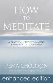 How to Meditate (eBook, ePUB)