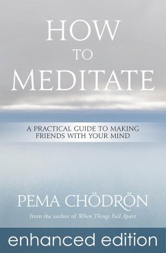 How to Meditate (eBook, ePUB) - Chödrön, Pema