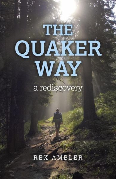 Quaker Way (eBook, ePUB) Quaker Way (eBook, ePUB)