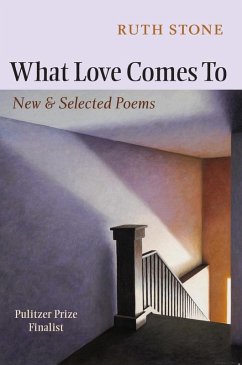 What Love Comes To (eBook, ePUB) - Stone, Ruth