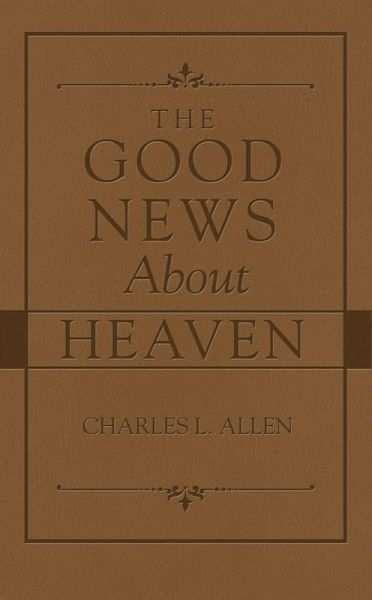 Good News About Heaven (eBook, ePUB) Good News About Heaven (eBook, ePUB)