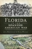 Florida in the Spanish-American War (eBook, ePUB)