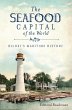 Seafood Capital of the World: Biloxi's... - Bild 1