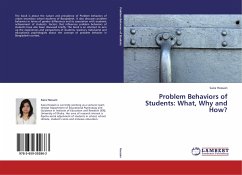 Problem Behaviors of Students: What, Why and How?