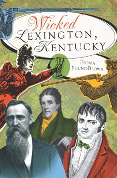 Cover Wicked Lexington, Kentucky (eBook, ePUB)