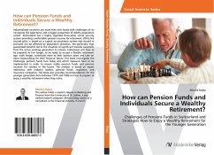 How can Pension Funds and Individuals Secure a Wealthy Retirement?