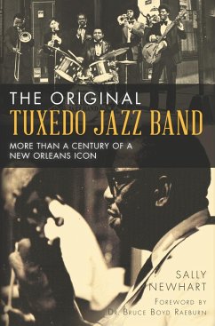 Original Tuxedo Jazz Band: More than a Century of a New Orleans Icon (eBook, ePUB) - Newhart, Sally
