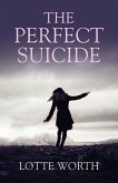Perfect Suicide (eBook, ePUB)