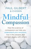 Mindful Compassion (eBook, ePUB)