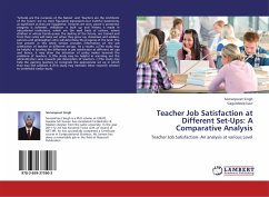 Teacher Job Satisfaction at Different Set-Ups: A Comparative Analysis - Singh, Somanpreet;Kaur, Gagandeep