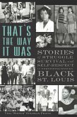 That's the Way it Was (eBook, ePUB)