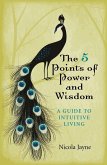 5 Points of Power and Wisdom (eBook, ePUB)