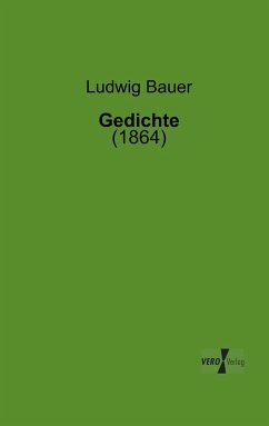 Gedichte - Bauer, Ludwig