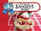 Our Favorite Dessert Recipes (eBook, ePUB)