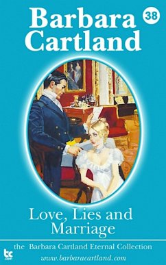 Love Lies and Marriage (eBook, ePUB) - Cartland, Barbara