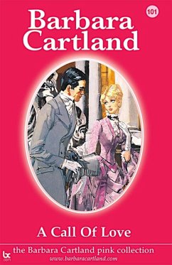 A Call of Love (eBook, ePUB) - Cartland, Barbara