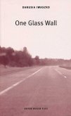One Glass Wall (eBook, ePUB)