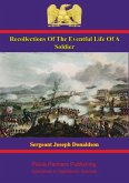 Recollections Of The Eventful Life Of A Soldier (eBook, ePUB)