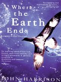 Where the Earth Ends (eBook, ePUB)