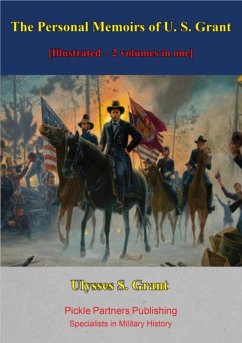 Cover Personal Memoirs of U. S. Grant [Illustrated - 2 volumes in one] (eBook, ePUB)