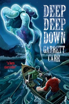 Deep Deep Down (eBook, ePUB) - Carr, Garrett