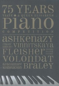 75 Years Ysaÿe & Queen Elisabeth Piano Competition - Diverse