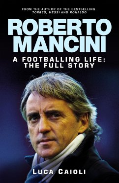 Roberto Mancini (eBook, ePUB) - Caioli, Luca